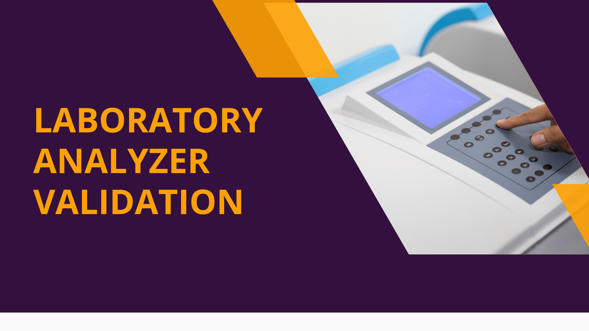 Why is validation important for a laboratory analyzer Prolis