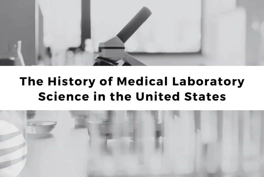 History-of-Medical-Laboratory-Science-in-the-United-States