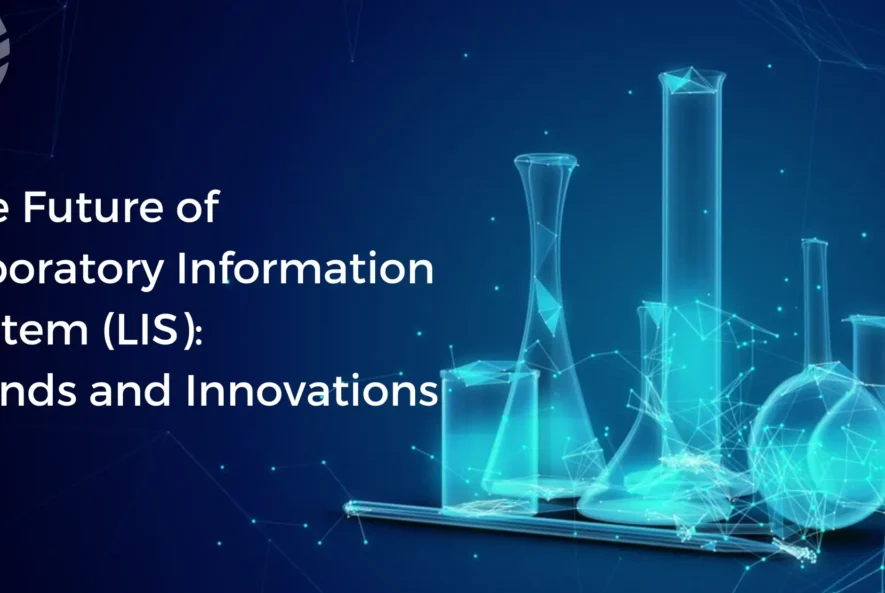 Future-of-Laboratory-Information-System-LIS