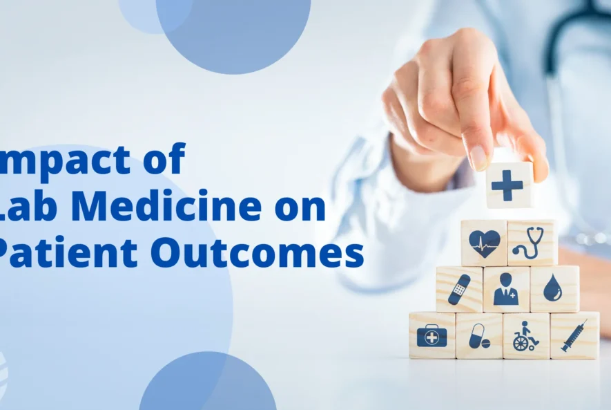 Impact-of-Lab-Medicine-on-Patient-Outcomes