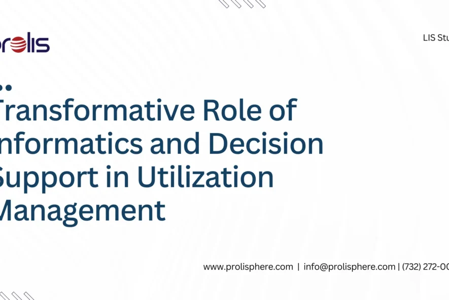 Informatics-and-Decision-Support-in-Utilization-Management