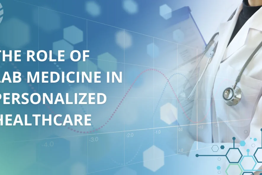 Role-of-Lab-Medicine-in-Personalized-Healthcare