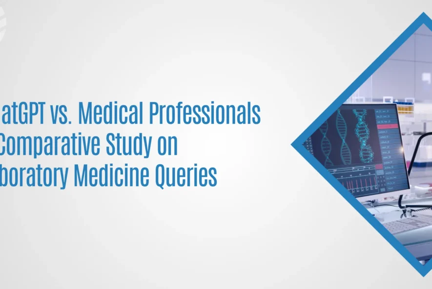 ChatGPT-vs.-Medical-Professionals-A-Comparative-Study-on-Laboratory-Medicine-Queries