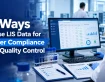 5 Ways to Use LIS Data for Better Compliance and Quality Control